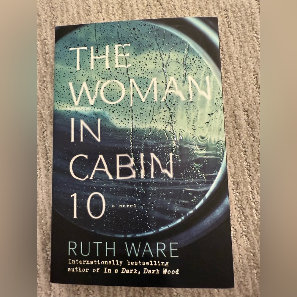 The Woman in Cabin 10 by Ruth Ware
